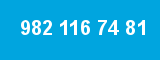 982 116 74 81